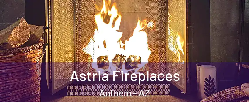  Astria Fireplaces Anthem - AZ