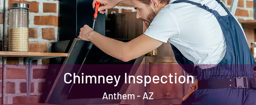  Chimney Inspection Anthem - AZ