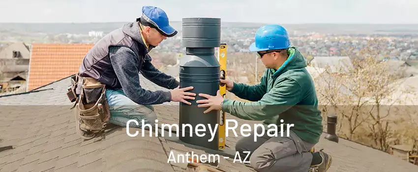  Chimney Repair Anthem - AZ
