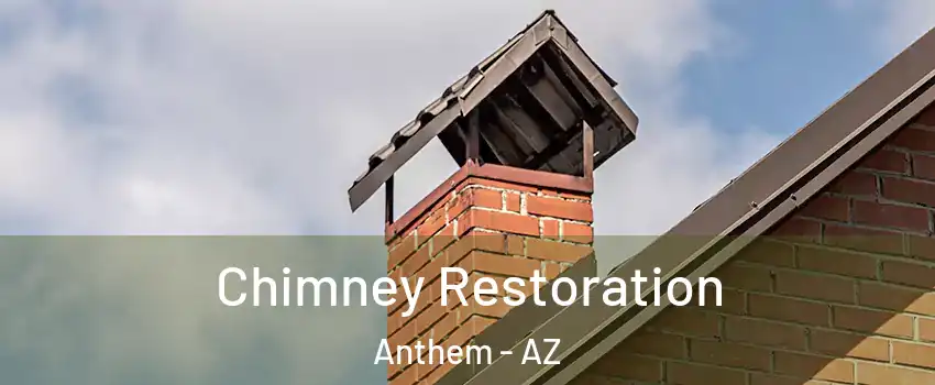  Chimney Restoration Anthem - AZ