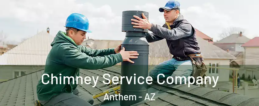  Chimney Service Company Anthem - AZ