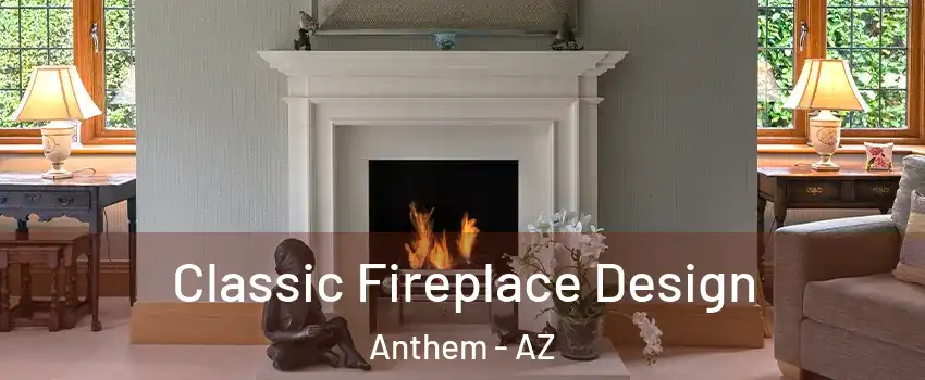  Classic Fireplace Design Anthem - AZ
