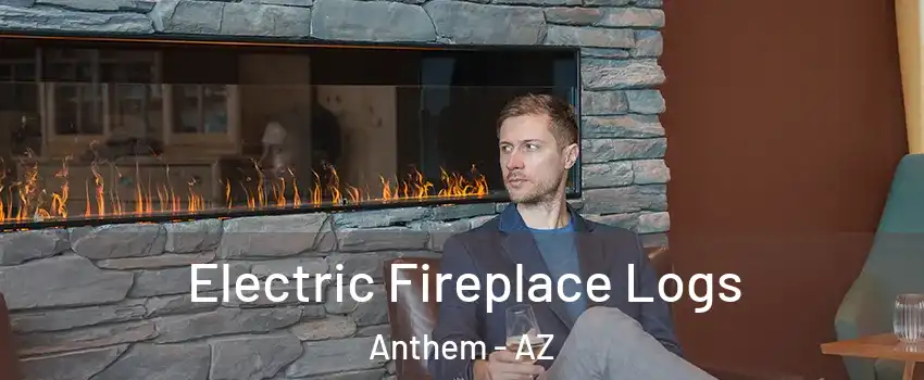  Electric Fireplace Logs Anthem - AZ