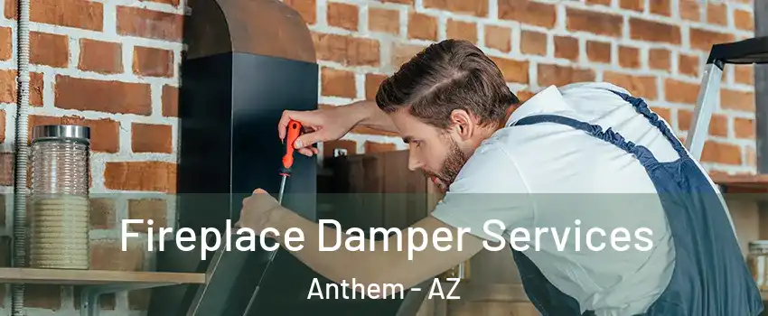  Fireplace Damper Services Anthem - AZ