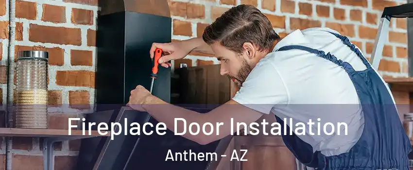  Fireplace Door Installation Anthem - AZ