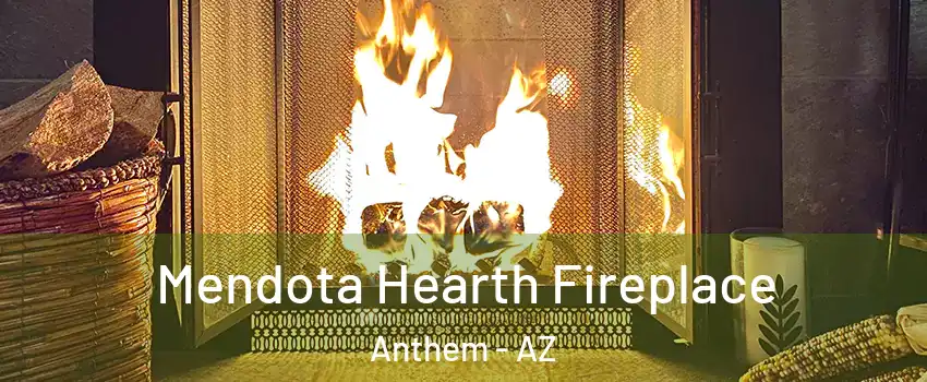  Mendota Hearth Fireplace Anthem - AZ